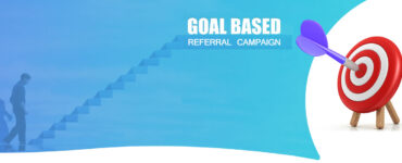 goal based referral campaign