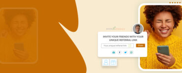 The Ultimate Guide to Help You Boost a Mobile Referral Program