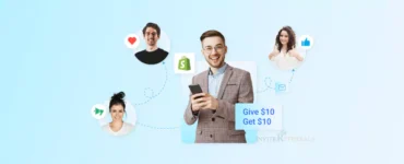 The Complete Guide To Setup A Referral Program For Your Shopify Store